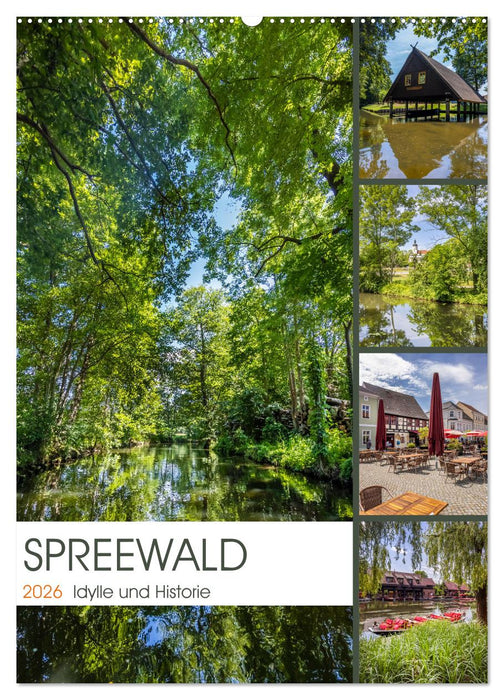 SPREEWALD Idylle und Historie (CALVENDO Wandkalender 2026)