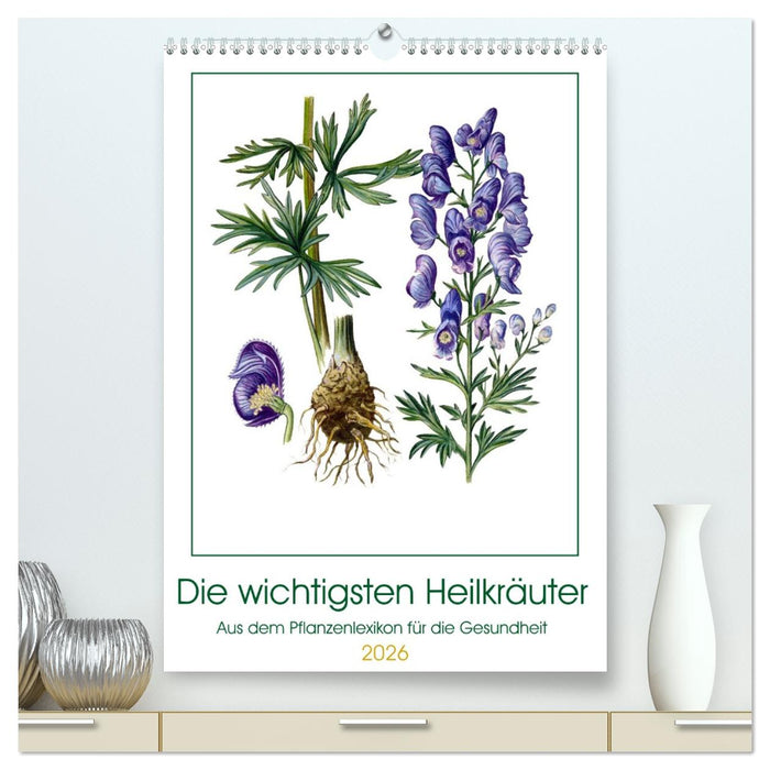 Die wichtigsten Heilkräuter (CALVENDO Premium Wandkalender 2026)