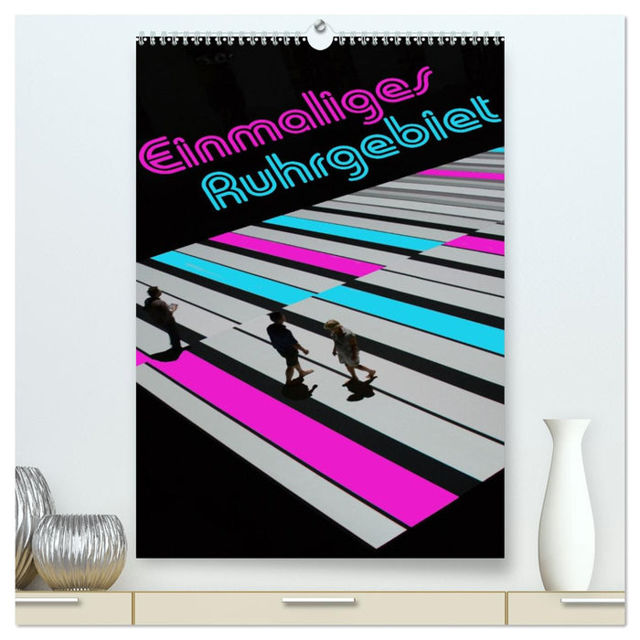 Einmaliges Ruhrgebiet (CALVENDO Premium Wandkalender 2026)