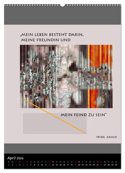 Frida Kahlo - Zitate im Dialog (CALVENDO Premium Wandkalender 2026)