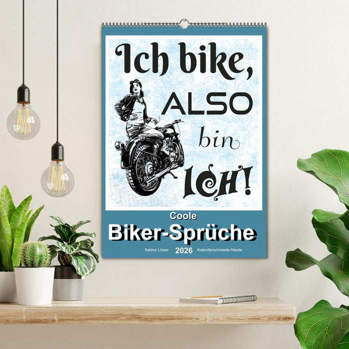 Coole Biker-Sprüche (CALVENDO Wandkalender 2026)