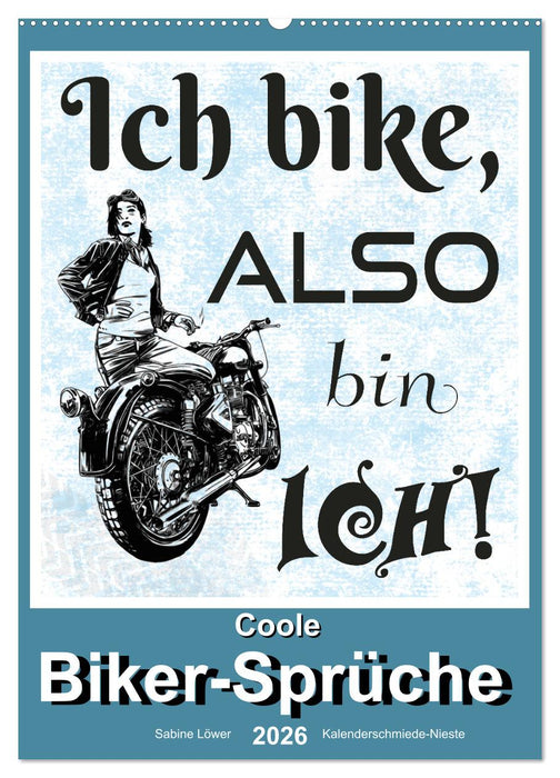 Coole Biker-Sprüche (CALVENDO Wandkalender 2026)
