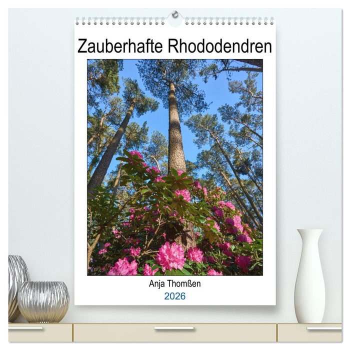 Zauberhafte Rhododendren (CALVENDO Premium Wandkalender 2026)