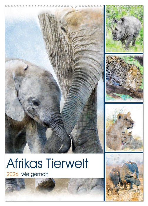 Afrikas Tierwelt - wie gemalt (CALVENDO Wandkalender 2026)