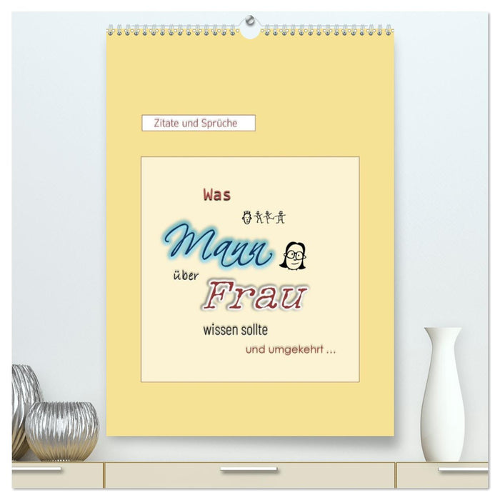 Was Mann über Frau wissen sollte und umgekehrt ... (CALVENDO Premium Wandkalender 2026)