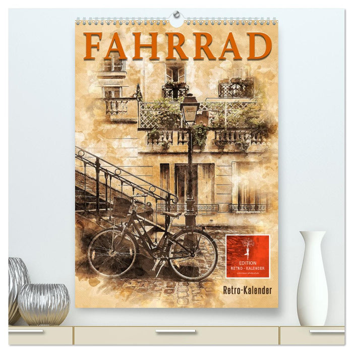 Fahrrad - Retro-Kalender (CALVENDO Premium Wandkalender 2026)