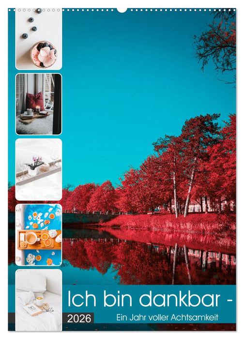 Ich bin dankbar - ein Jahr voller Achtsamkeit (CALVENDO Wandkalender 2026)