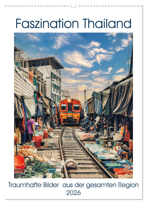 Faszination Thailand (CALVENDO Wandkalender 2026)
