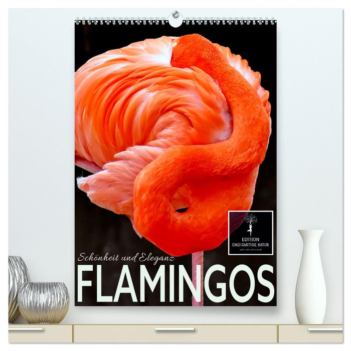 Flamingos - Eleganz und Schönheit (CALVENDO Premium Wandkalender 2026)