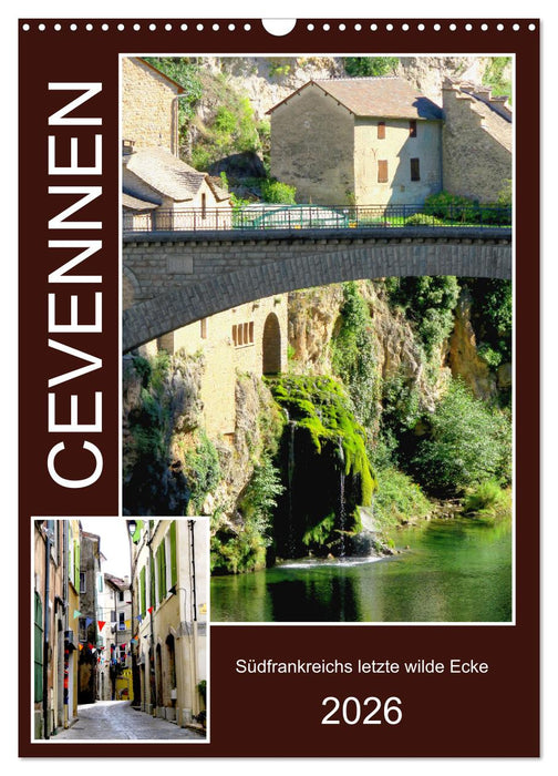 Cevennen, Südfrankreichs letzte wilde Ecke (CALVENDO Wandkalender 2026)