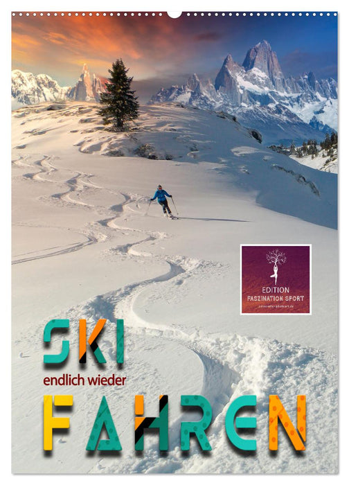 Endlich wieder Skifahren (CALVENDO Wandkalender 2026)