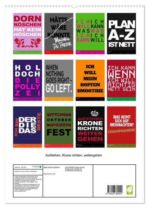 Aufstehen, Krone richten, weitergehen (CALVENDO Premium Wandkalender 2026)
