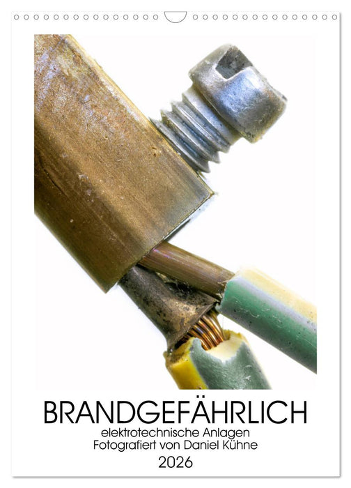 Brandgefährliche elektrische Anlagen (CALVENDO Wandkalender 2026)