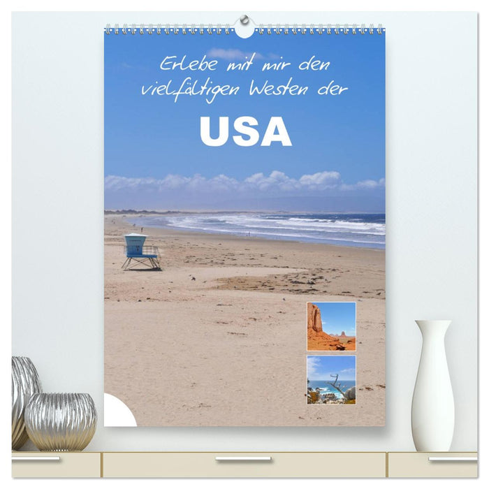 Erlebe mit mir den vielfältigen Westen der USA (CALVENDO Premium Wandkalender 2026)