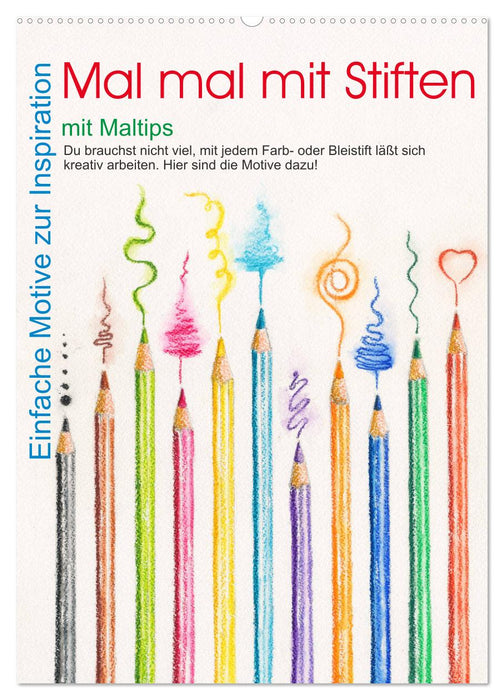 Mal mal mit Stiften (CALVENDO Wandkalender 2026)