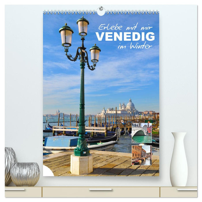 Erlebe mit mir Venedig im Winter (CALVENDO Premium Wandkalender 2026)