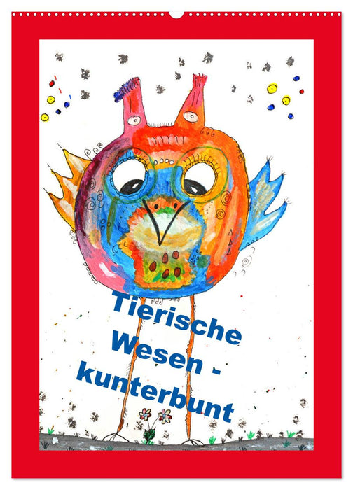 Tierische Wesen - kunterbunt (CALVENDO Wandkalender 2026)