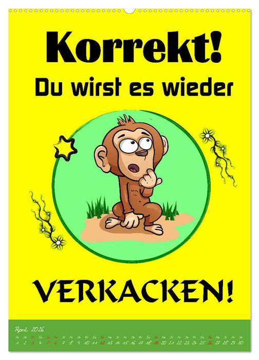 Läuft´s noch nicht beschissen genug? Dann hilft der Anti-Glücks-Kalender! (CALVENDO Premium Wandkalender 2026)