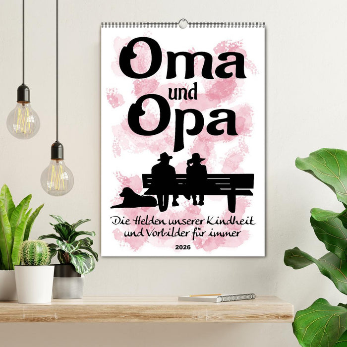 Oma und Opa, die Helden unserer Kindheit (CALVENDO Wandkalender 2026)