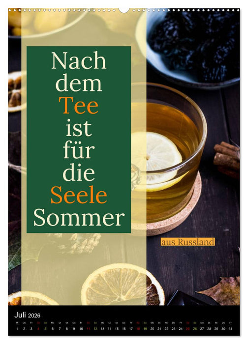 TEE Weisheiten und Zitate (CALVENDO Premium Wandkalender 2026)