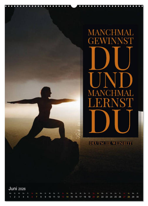 Aktiviere Deine Motivation Weisheiten und Sprüche (CALVENDO Wandkalender 2026)