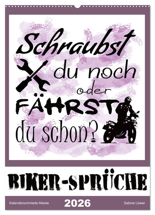 Biker-Sprüche (CALVENDO Wandkalender 2026)