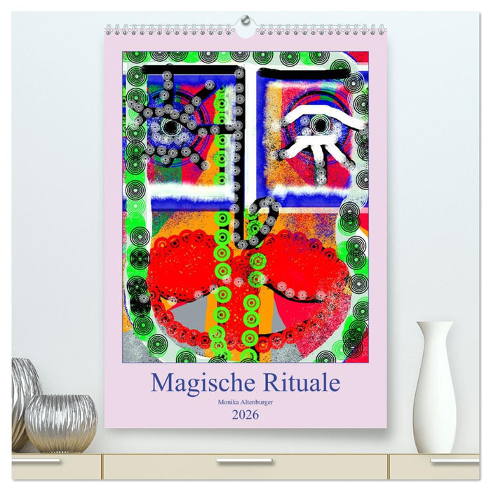 Magische Rituale (CALVENDO Premium Wandkalender 2026)