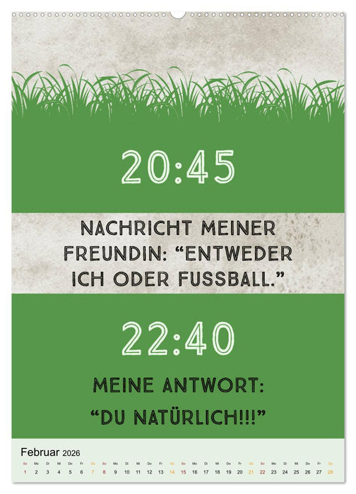 Ich mag Fußball… und vielleicht drei Leute. Sprüche und Weisheiten vom Spielfeldrand (CALVENDO Premium Wandkalender 2026)