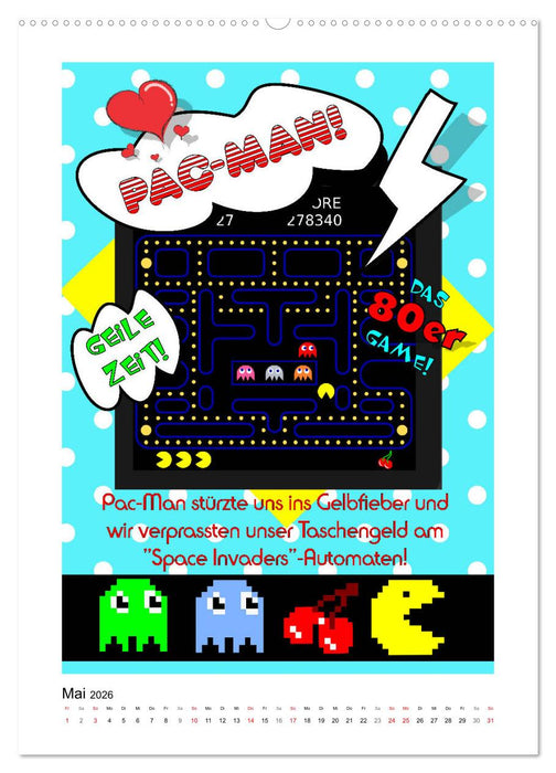 Die coolen 80er. Schön war die Zeit! (CALVENDO Premium Wandkalender 2026)