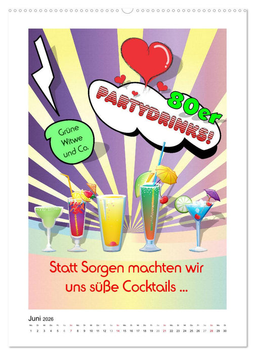 Die coolen 80er. Schön war die Zeit! (CALVENDO Premium Wandkalender 2026)