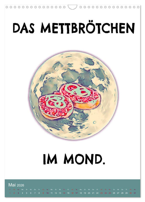 Mettbrötchen Träume - Mettkalender (CALVENDO Wandkalender 2026)