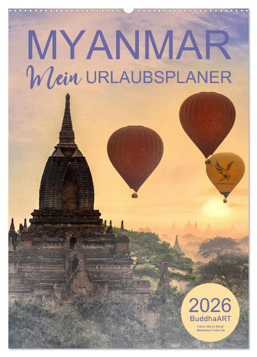 MYANMAR - Mein Urlaubsplaner (CALVENDO Wandkalender 2026)