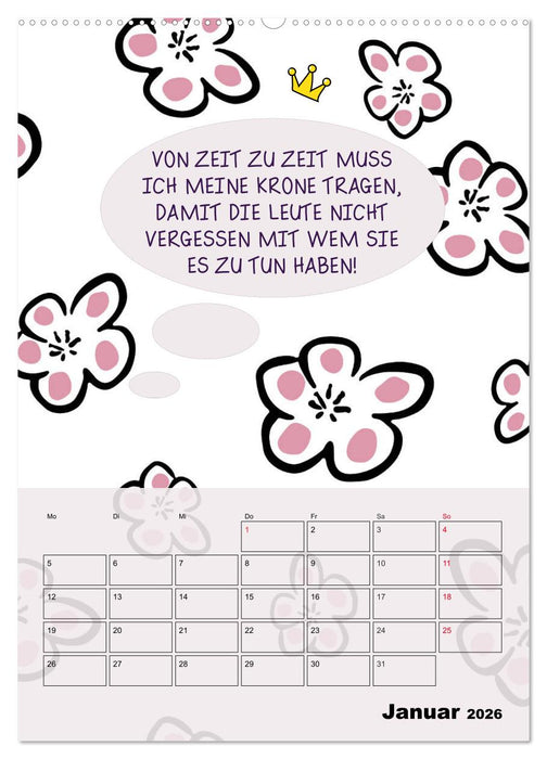 Königin über alles! Typokalender für starke Frauen (CALVENDO Wandkalender 2026)