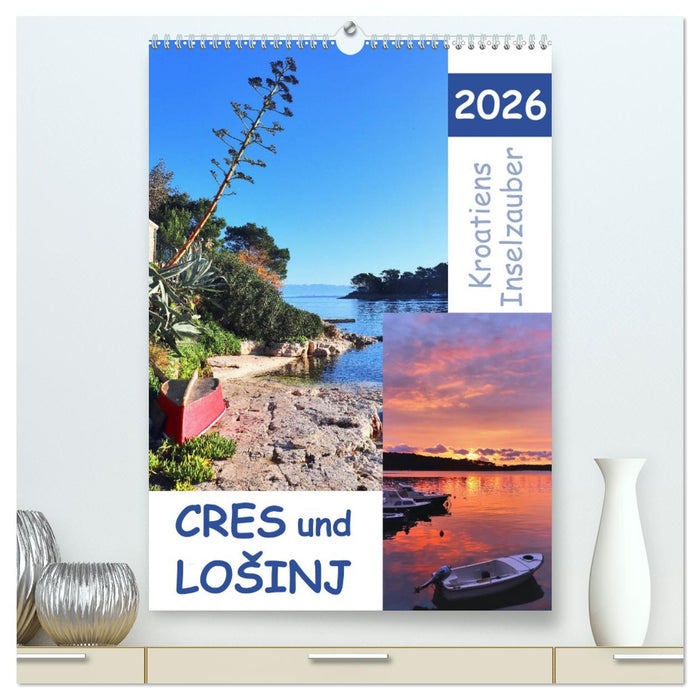 Kroatiens Inselzauber, Cres und Losinj (CALVENDO Premium Wandkalender 2026)