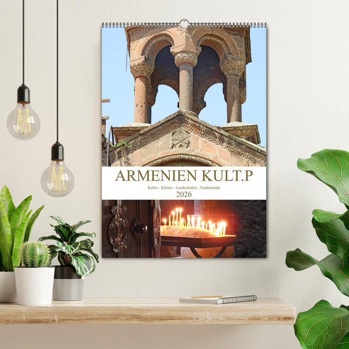 Armenien KULT.P - Kultur - Klöster - Landschaften - Seidenstraße (CALVENDO Wandkalender 2026)