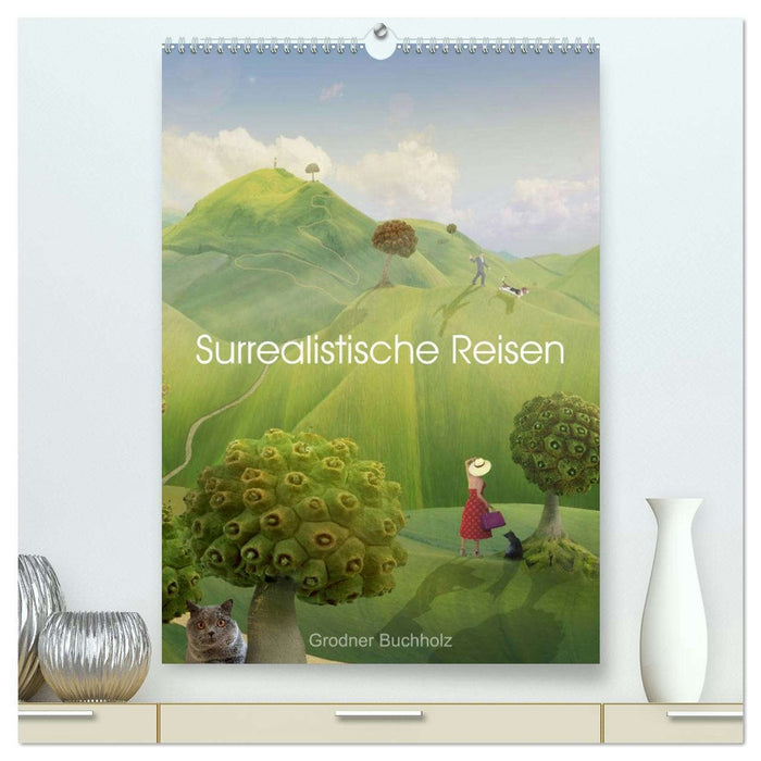 Surrealistische Reisen (CALVENDO Premium Wandkalender 2026)