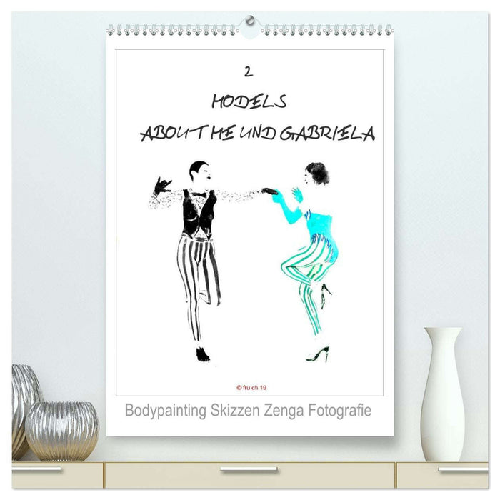 2 MODELS - ABOUT ME UND GABRIELA - Bodypainting Skizzen Zenga Fotografie (CALVENDO Premium Wandkalender 2026)
