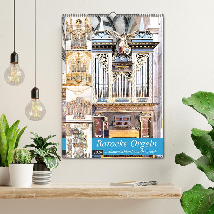 Barocke Orgeln in Su¨ddeutschland und Österreich (CALVENDO Wandkalender 2026)