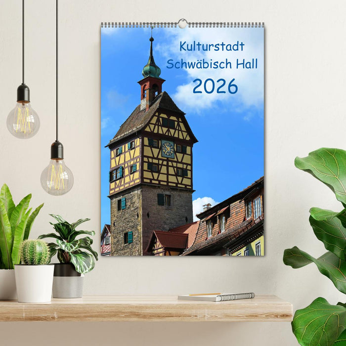 Kulturstadt Schwäbisch Hall (CALVENDO Wandkalender 2026)