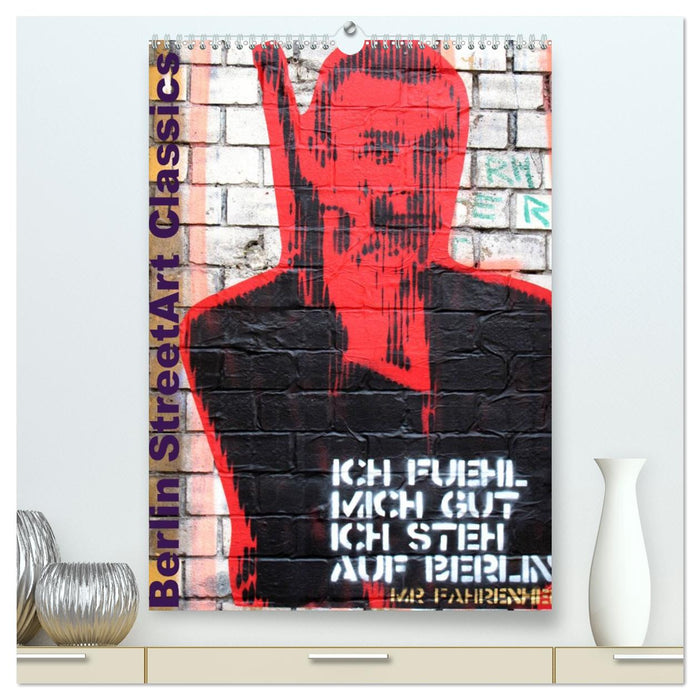 Berlin StreetArt Classics (CALVENDO Premium Wandkalender 2026)
