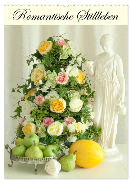 Romantische Stillleben (CALVENDO Wandkalender 2026)