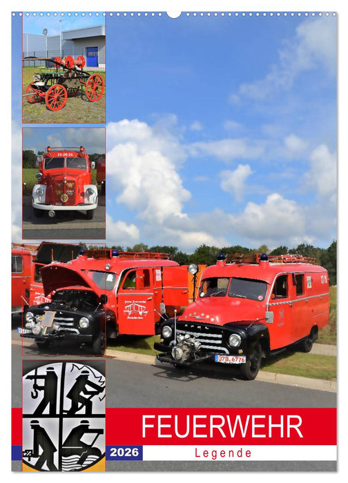 FEUERWEHR-Legende (CALVENDO Wandkalender 2026)