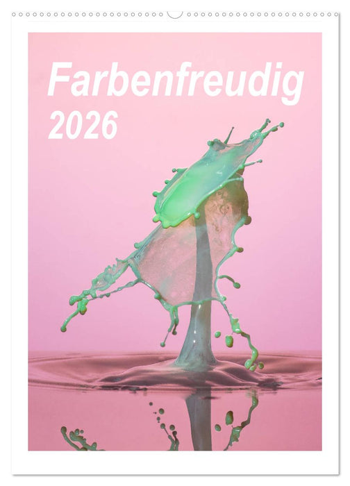 Farbenfreudig (CALVENDO Wandkalender 2026)