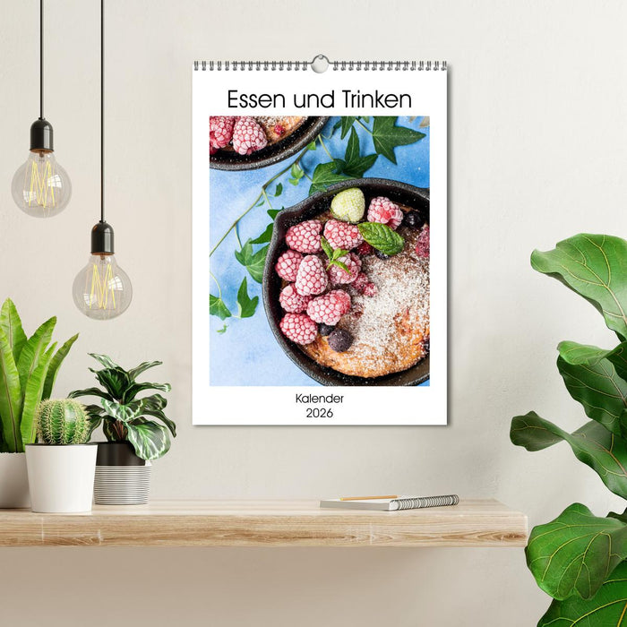 Essen und Trinken - Kalender 2026 (CALVENDO Wandkalender 2026)