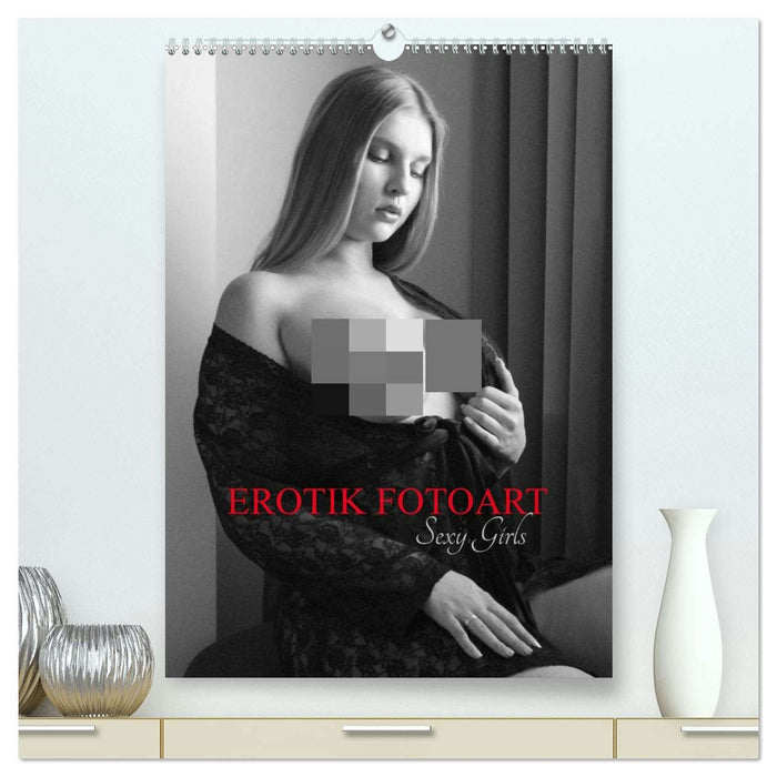 EROTIK FOTOART SEXY GIRLS (CALVENDO Premium Wandkalender 2026)