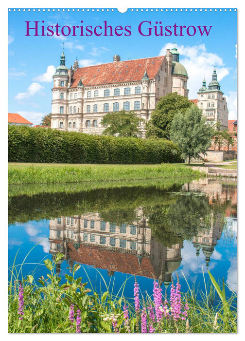 Historisches Güstrow (CALVENDO Wandkalender 2026)