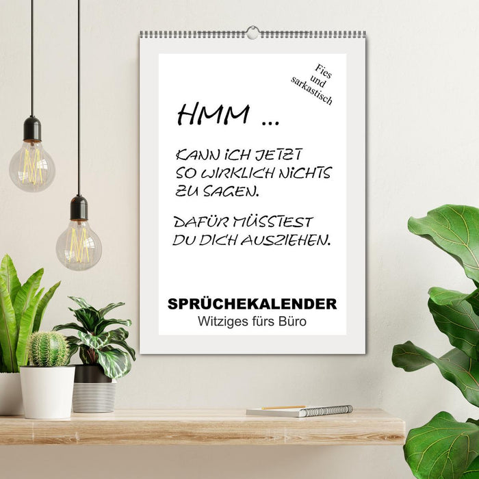 Sprüchekalender. Witziges fürs Büro (CALVENDO Wandkalender 2026)