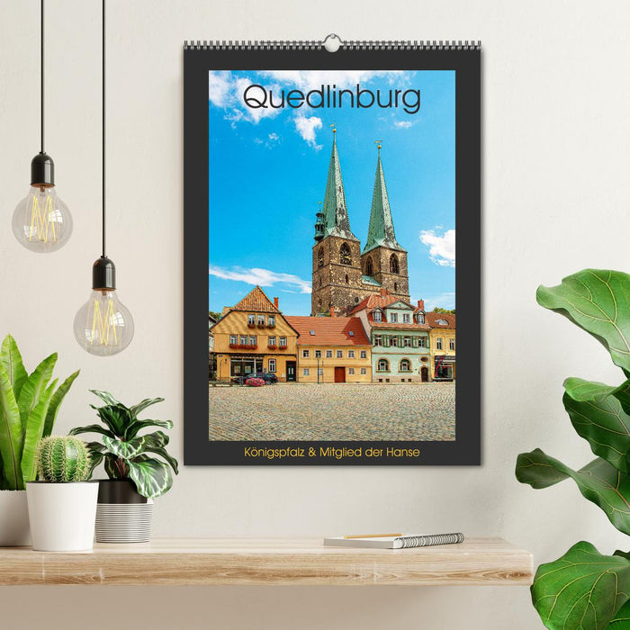Quedlinburg - Königspfalz & Mitglied der Hanse (CALVENDO Wandkalender 2026)