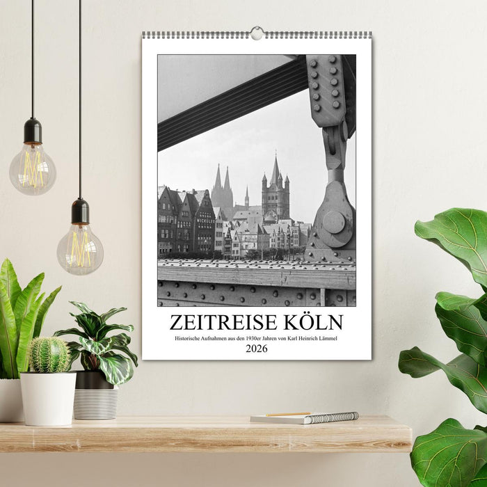 Zeitreise Köln 1930er Jahre. Fotograf: Karl Heinrich Lämmel (CALVENDO Wandkalender 2026)