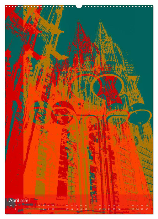 Pop-Artiges Köln (CALVENDO Premium Wandkalender 2026)
